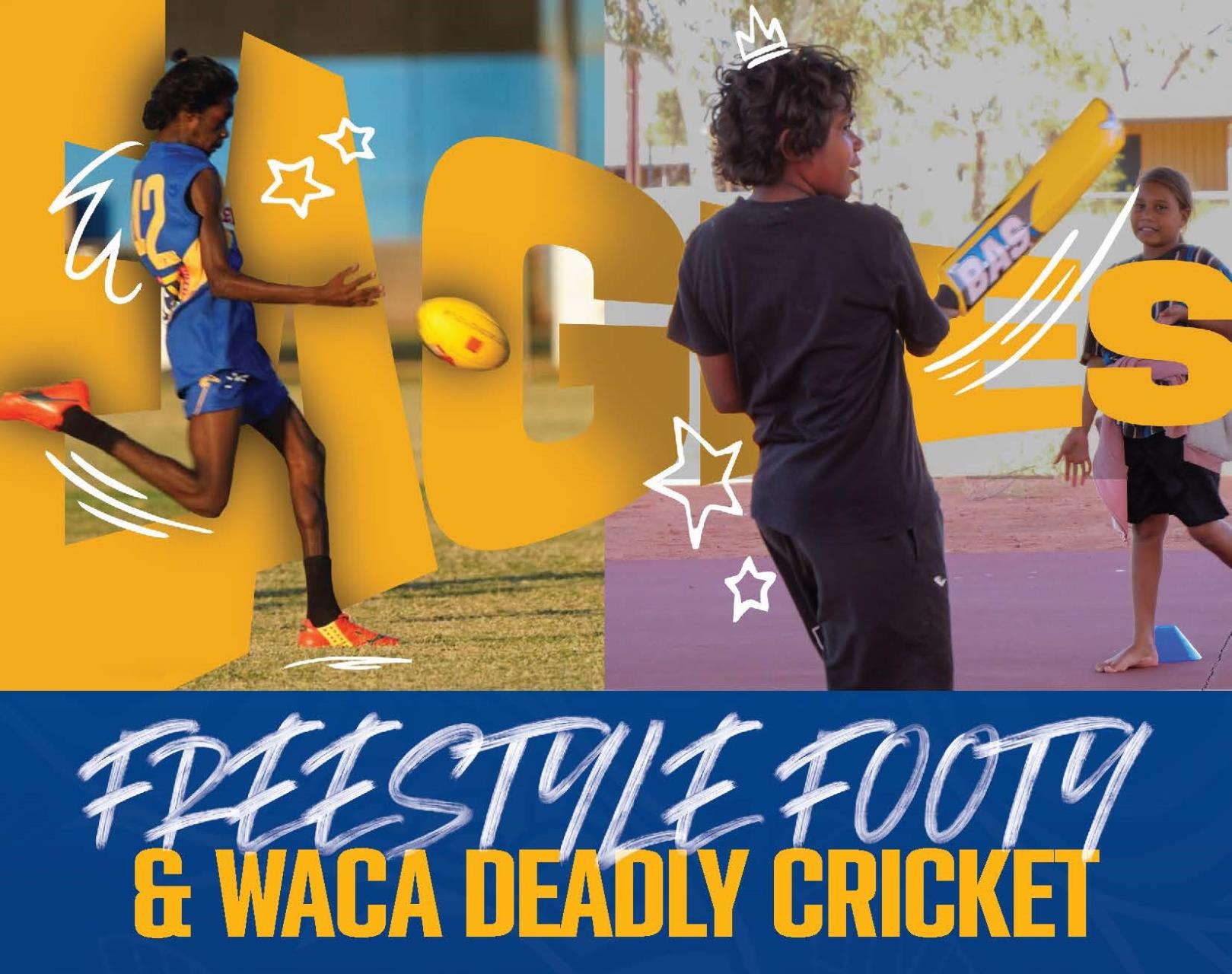 Freestyle Footy & WACA Deadly Cricket