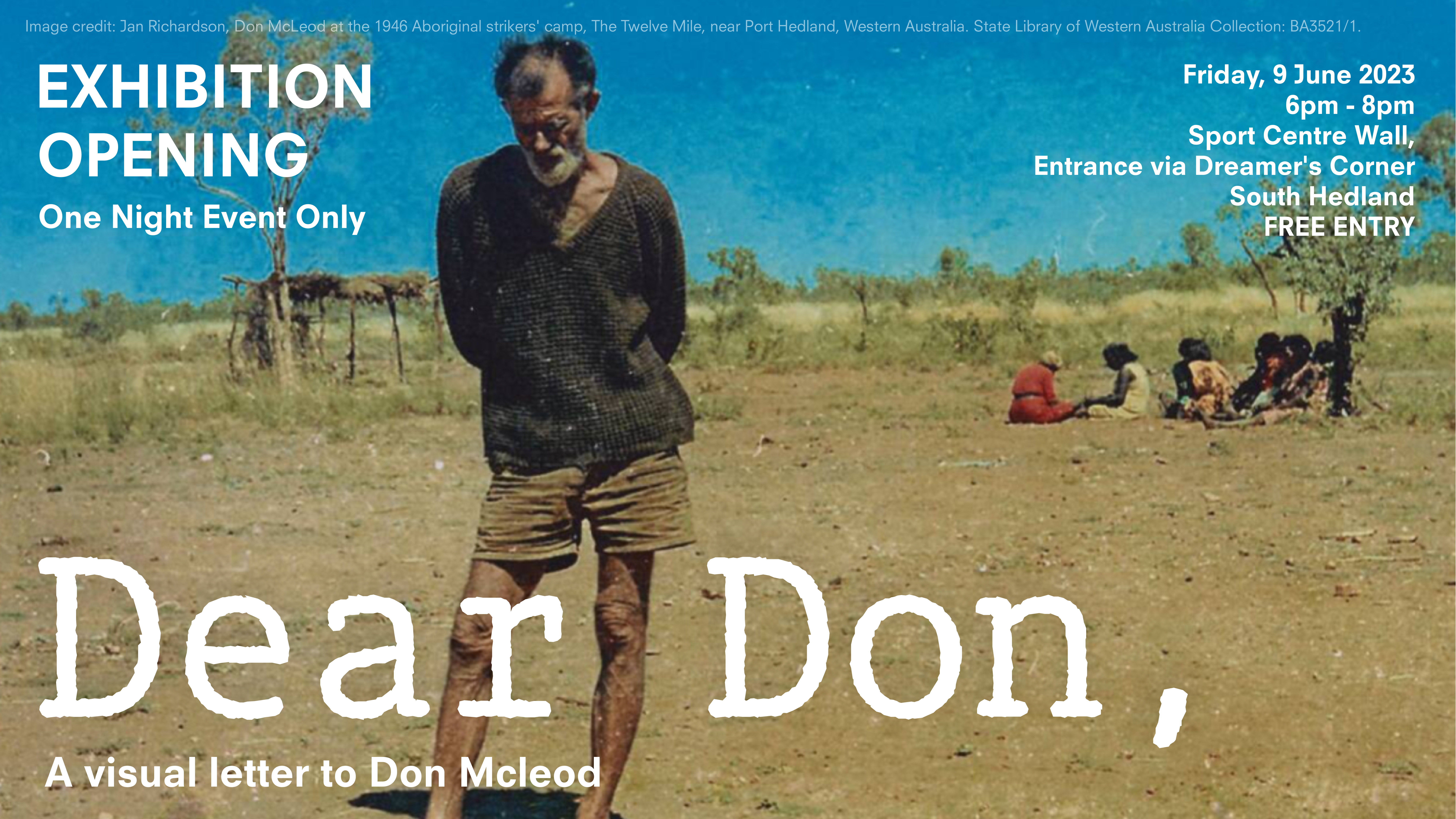 Dear Don, One Night Only Outdoor Exhibition